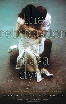 The Retribution of Mara Dyer (The Mara Dyer Trilogy, Band 3)