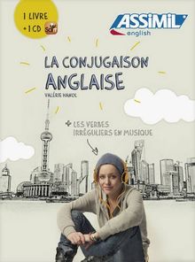 La Conjugaison Anglaise: La Conjugaison Anglaise