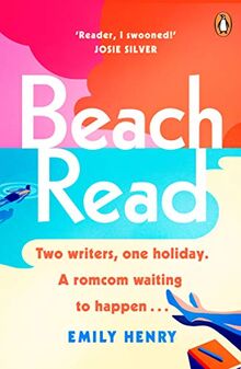 Beach Read: The ONLY laugh-out-loud love story you’ll want to escape with this summer