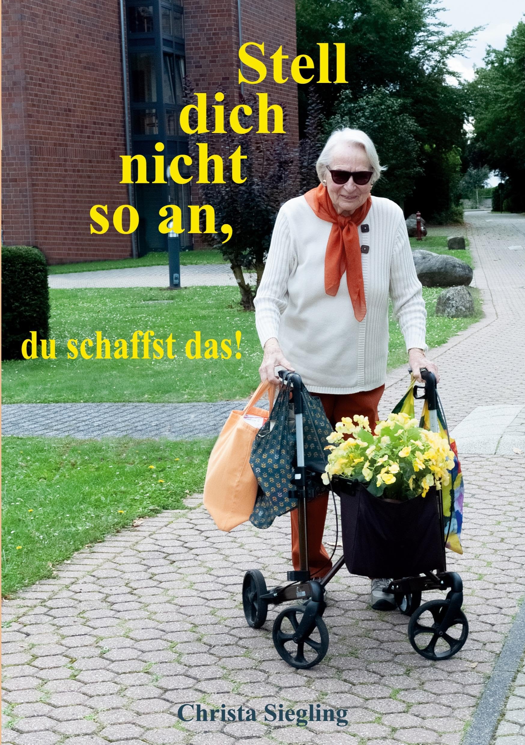 Stell dich nicht so an, du schaffst das!