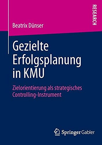 Gezielte Erfolgsplanung in KMU: Zielorientierung als strategisches Controlling-Instrument