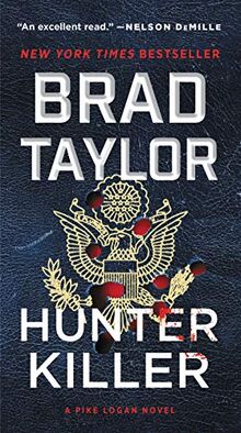 Hunter Killer: A Pike Logan Novel (Pike Logan, 14, Band 14)