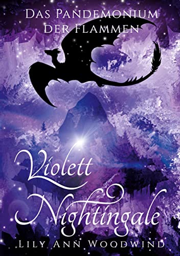 Violett Nightingale: Das Pandemonium der Flammen