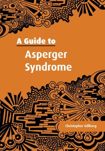 A Guide to Asperger Syndrome