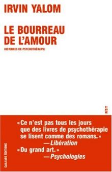 Le bourreau de l'amour : histoires de psychothérapie : récit