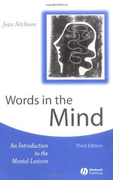 Words in the Mind: An Introduction to the Mental Lexicon