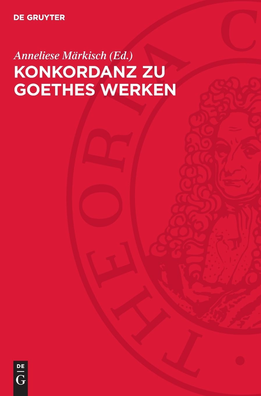 Konkordanz zu Goethes Werken: DE