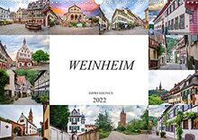 Weinheim Impressionen (Wandkalender 2022 DIN A3 quer)