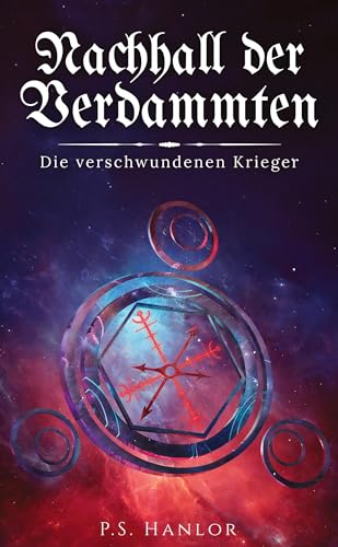 Nachhall der Verdammten: Die Verschwundenen Krieger