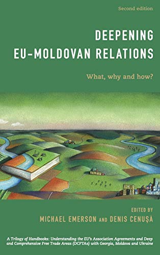 Deepening EU-Moldovan Relations: What, Why and How?, Second Edition