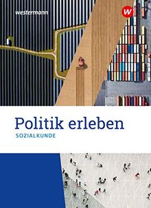 Politik erleben / Politik erleben - Sozialkunde - Stammausgabe 2021: Sozialkunde - Stammausgabe 2021 / Schülerband