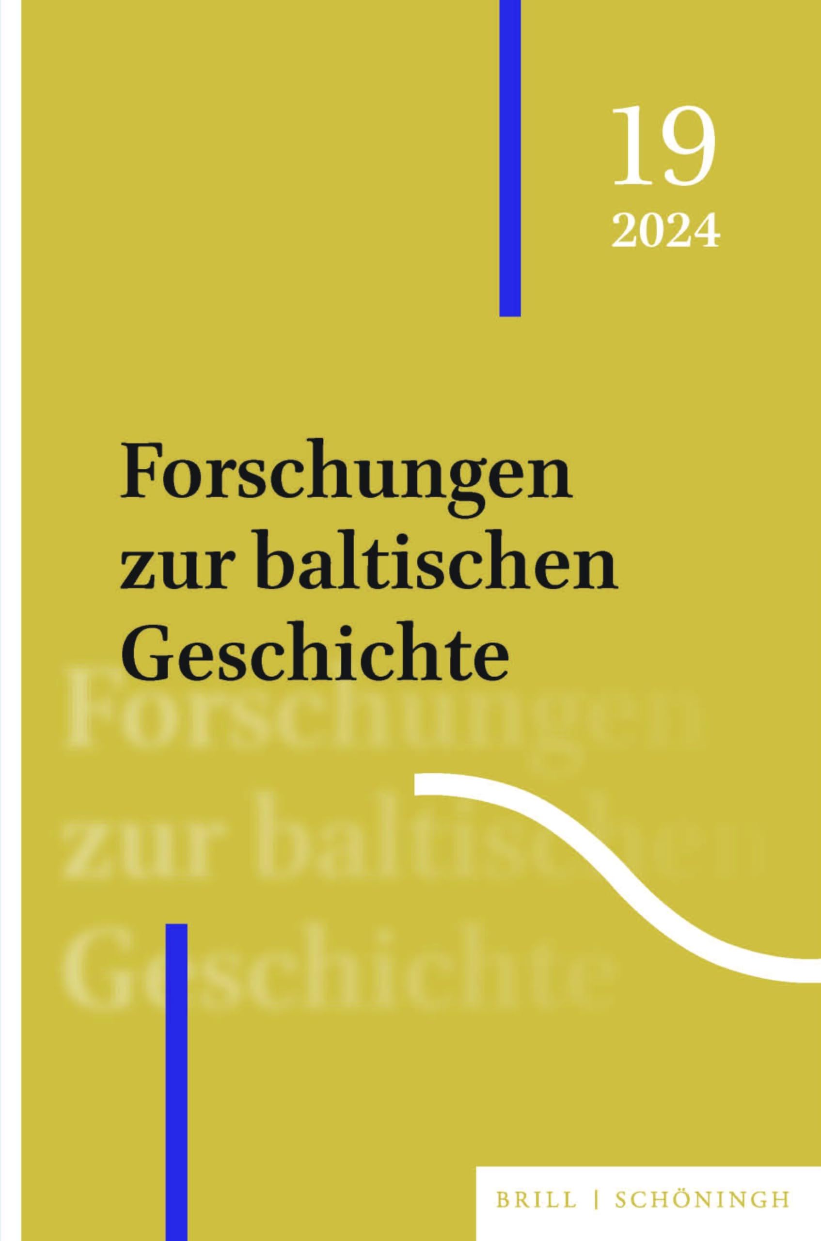 Forschungen zur baltischen Geschichte: 19 (2024)