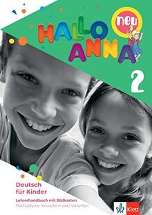 Hallo Anna 2 neu: Deutsch für Kinder. Lehrerhandbuch mit Bildkarten und CD-ROM mit Kopiervorlagen (Hallo Anna neu / Deutsch für Kinder)