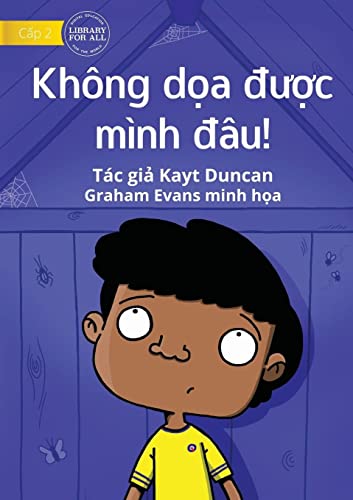 You Can't Scare Me! - Không d¿a ¿¿¿c mình ¿âu!