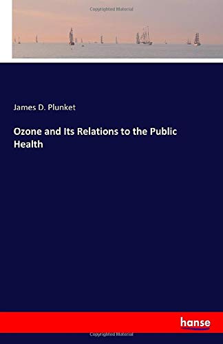 Ozone and Its Relations to the Public Health
