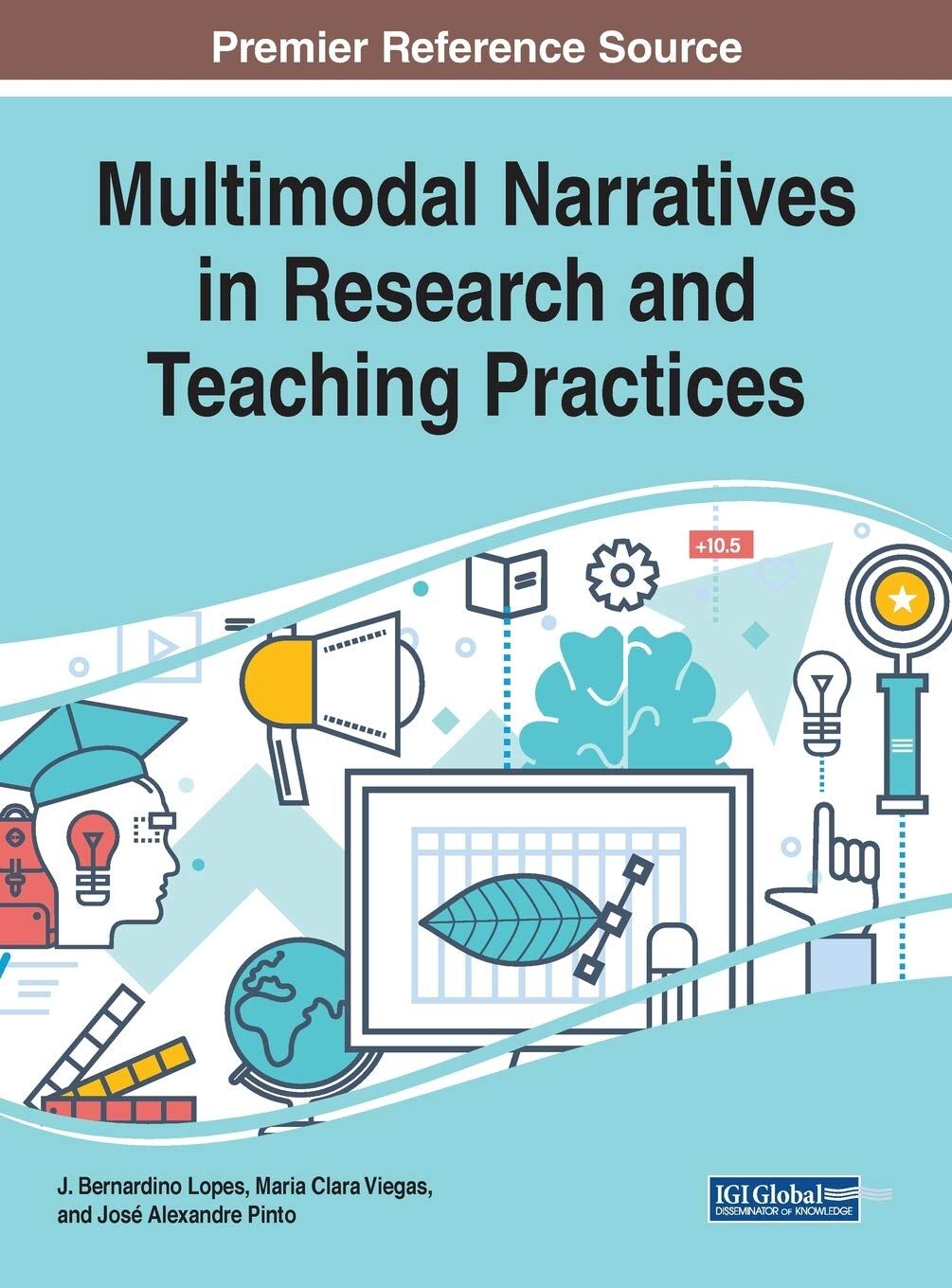 Multimodal Narratives in Research and Teaching Practices