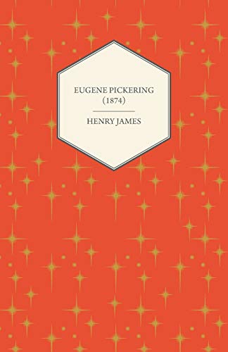 Eugene Pickering (1874)
