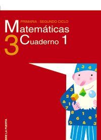 Abre la puerta, matemáticas, 3 Educación Primaria. Cuaderno 1