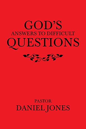 God's Answers to Difficult Questions