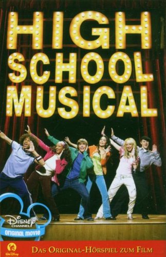 High School Musical. Cassette . Das Original-Hörspiel zum Film [Musikkassette]