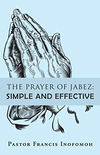 The Prayer of Jabez: Simple and Effective
