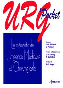 Urg'pocket : le mémento de l'urgence médicale et chirurgicale