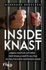 Inside Knast: Leben hinter Gittern – der knallharte Alltag in deutschen Gefängnissen