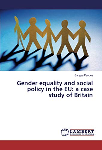 Gender equality and social policy in the EU: a case study of Britain