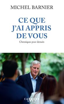 Ce que j'ai appris de vous : chroniques pour demain