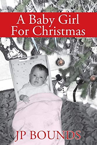 A Baby Girl For Christmas