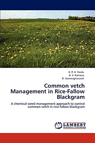 Common vetch Management in Rice-Fallow Blackgram: A chemical weed management approach to control common vetch in rice-fallow blackgram