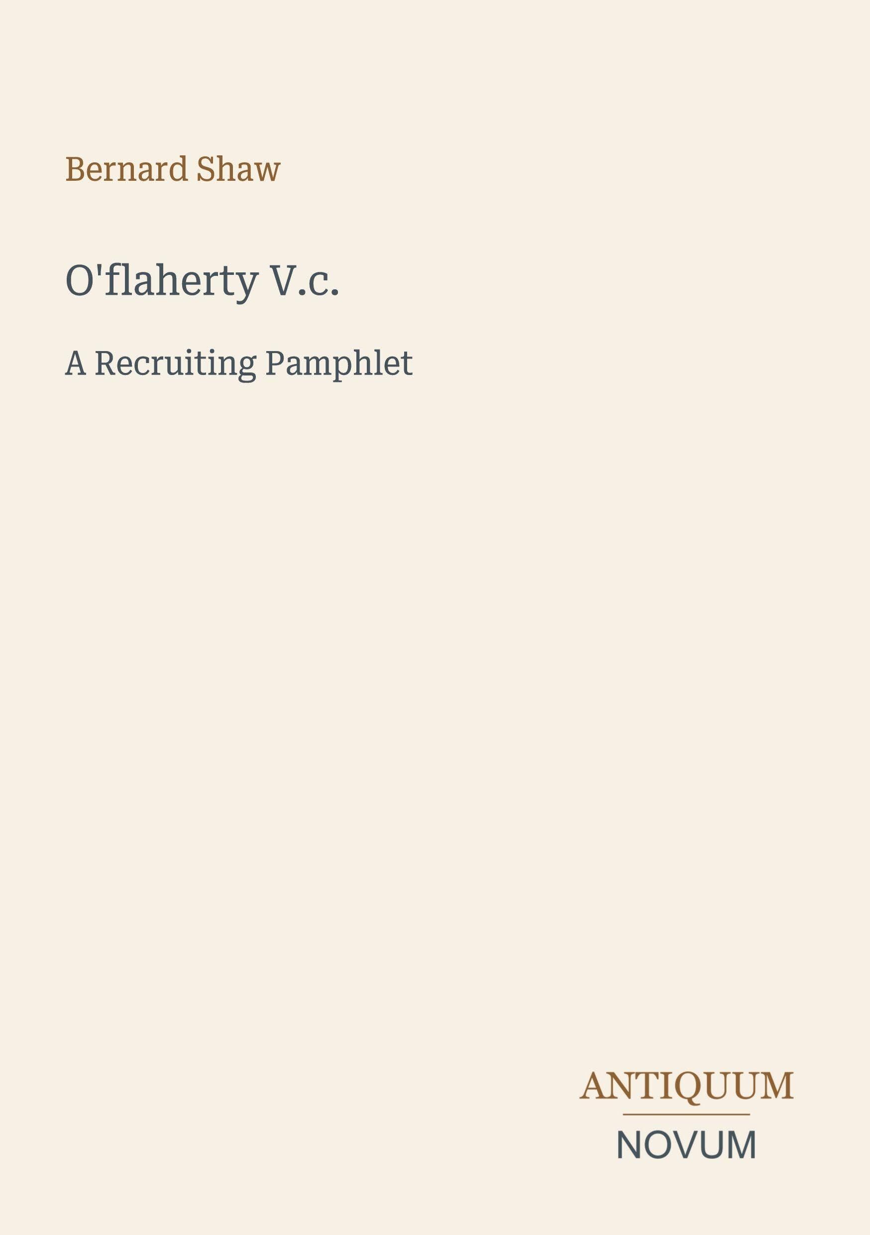O'flaherty V.c.: A Recruiting Pamphlet