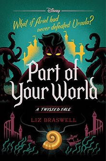 Part of Your World: A Twisted Tale