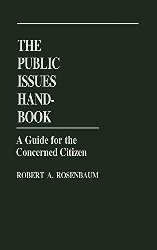 The Public Issues Handbook: A Guide for the Concerned Citizen