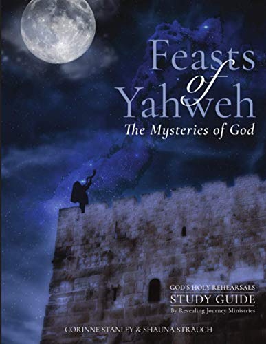 Feasts of Yahweh Study Guide