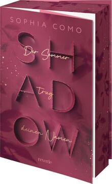Shadow: Der Sommer trug deinen Namen | SPIEGEL-Bestseller New-Adult-Suspense voller dunkler Geheimnisse unter der sengenden Hitze Siziliens