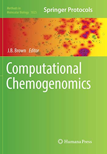 Computational Chemogenomics (Methods in Molecular Biology, Band 1825)