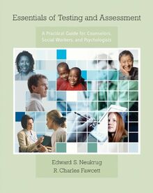 Essentials Of Testing And Assessment: A Practical Guide for Counselors, Social Workers and Psychologists