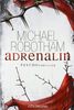 Adrenalin: Joe O'Loughlins 1. Fall