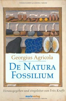 De Natura Fossilium: Handbuch der Mineralogie