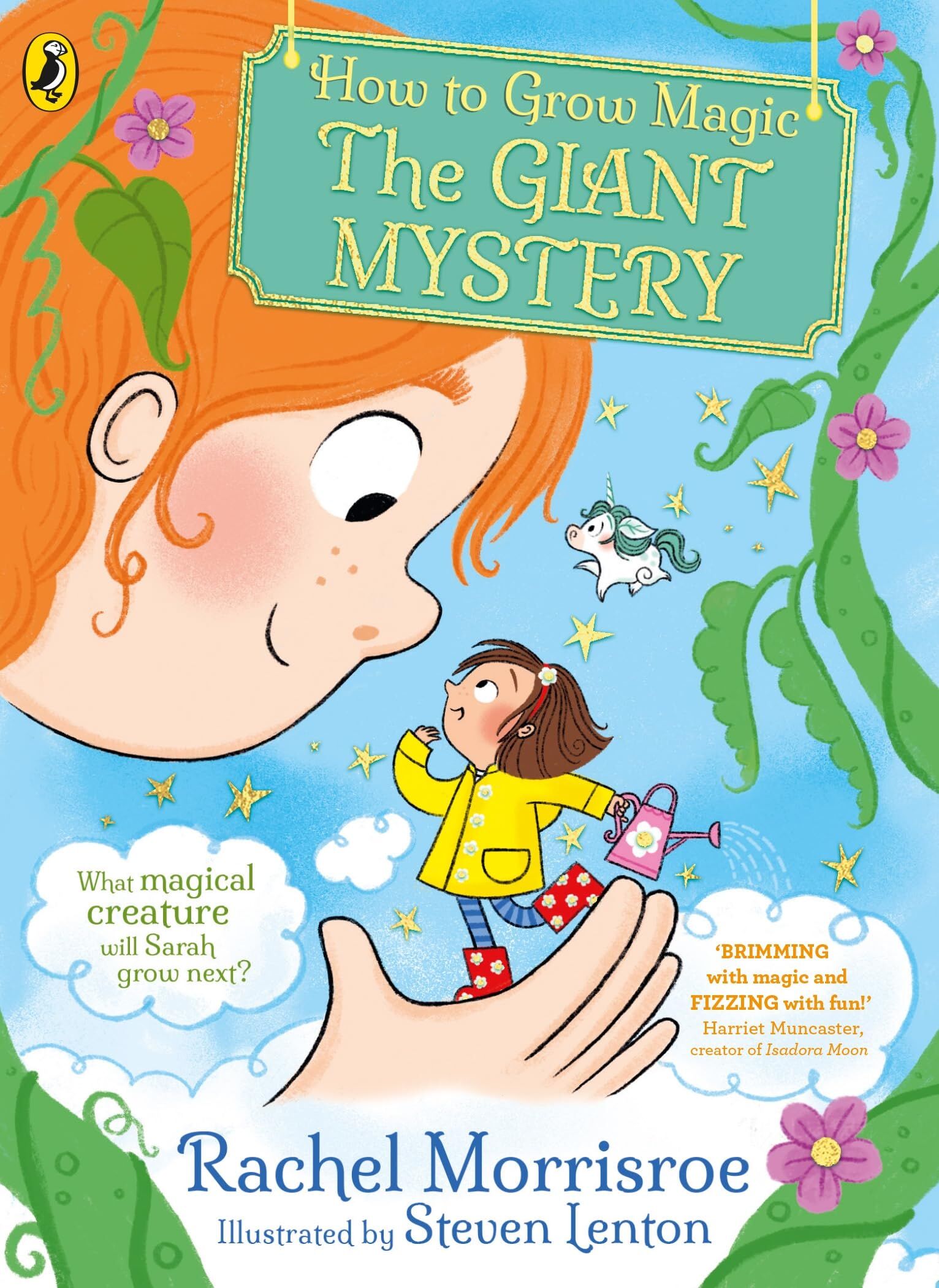 How to Grow Magic: The Giant Mystery