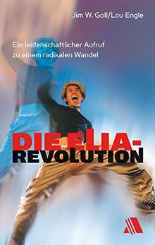 Die Elia-Revolution