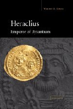 Heraclius, Emperor of Byzantium