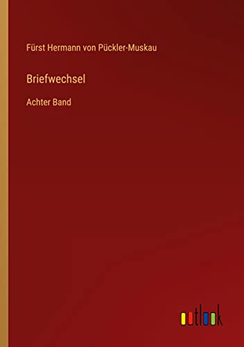 Briefwechsel: Achter Band