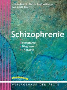 Schizophrenie: Symptome - Diagnose - Therapie