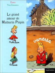 Le grand amour de Mathurin Pinpin