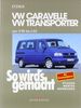 So wird's gemacht. Pflegen - warten - reparieren: VW Caravelle/Transporter T4 von 9/90 bis 1/03: So wird's gemacht - Band 75: BD 75