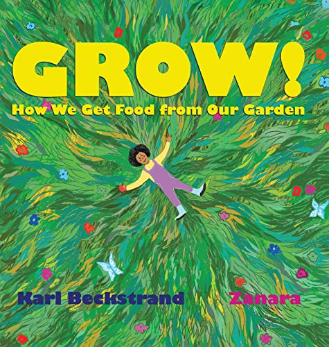 GROW: How We Get Food from Our Garden (Multicultural Books, Band 3)