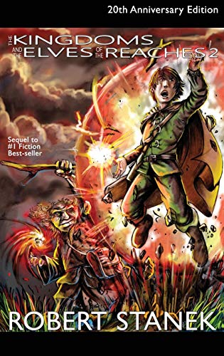 The Kingdoms and the Elves of the Reaches 2, Library Hardcover Edition: 20th Anniversary (Kingdoms and Dragons Fantasy, Band 2)