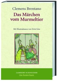 Das Märchen vom Murmeltier